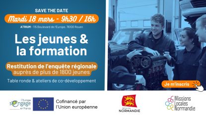Bannière annonçant un événement sur les jeunes et la formation, organisé par l'ARML Normandie. L’événement aura lieu le mardi 18 mars, de 9h30 à 16h, à l’Atrium de Rouen. La restitution d’une enquête régionale menée auprès de plus de 1 800 jeunes sera présentée, suivie d’une table ronde et d’ateliers de co-développement. Image en arrière-plan de jeunes en formation mécanique. Logos de l’Union européenne, de la Région Normandie et Missions Locales de Normandie.